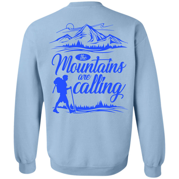 Being A Hiker T Shirt, The Mountains Are Calling Sweatshirt