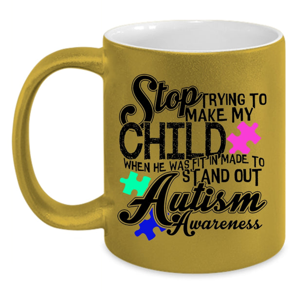 Autism Awareness Coffee Mug, Trying To Make My Child Accent Mug