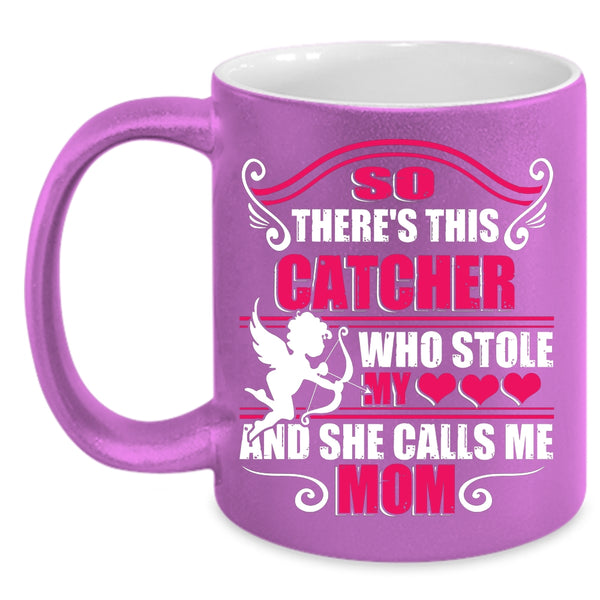 This Catcher Stole My Heart Coffee Mug, She Calls Me Mom Coffee Cup