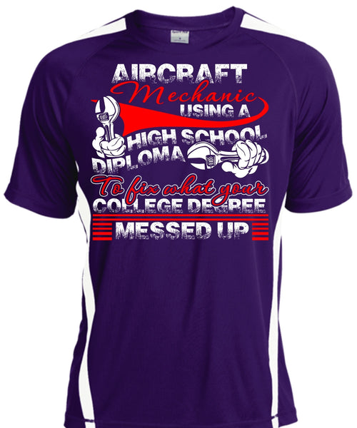 Aircraft Mechanic Using A High School T Shirt, College Degree T Shirt, Cool Shirt