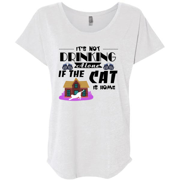 It's Not Drinking Alone If The Cat Is Home T Shirt, Favorite T Shirt