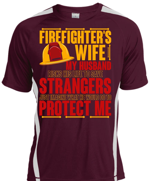 Firefighter's Wife T Shirt, My Husband Risks His Life T Shirt, Cool Shirt