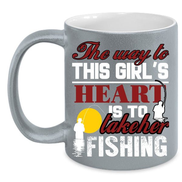 The Way To This Girl's Heart Coffee Mug, Take Her Fishing Coffee Cup