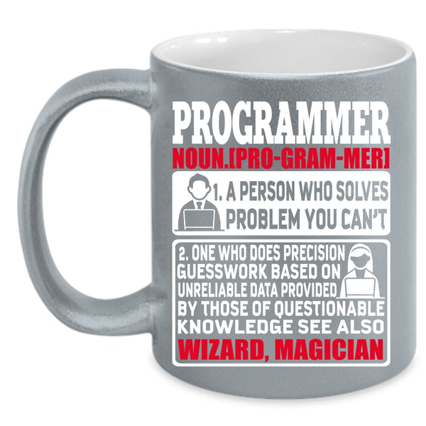 Programmer Coffee Mug, Funny Gift For Programmer Coffee Cup