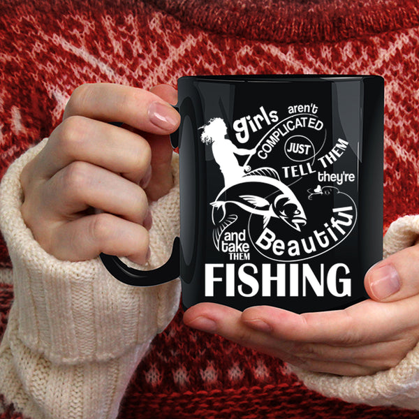 They're Beautiful And Take Them Fishing Coffee Mug, Cute Girls Coffee Cup