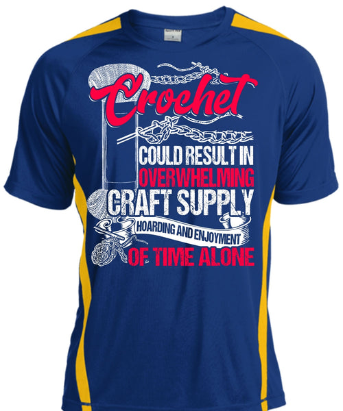 Crochet Could Result T Shirt, Being A Knitter T Shirt, Cool Shirt