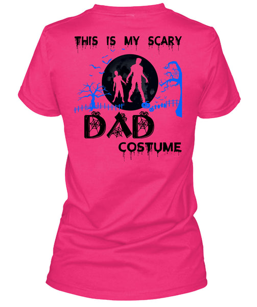 This Is My Scary Dad Costume T Shirt, Wait For Halloween T Shirt