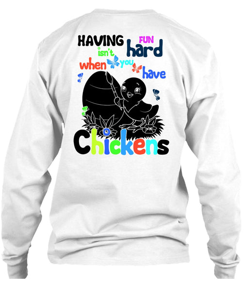You Have Chickens T Shirt, I Love Chicken T Shirt
