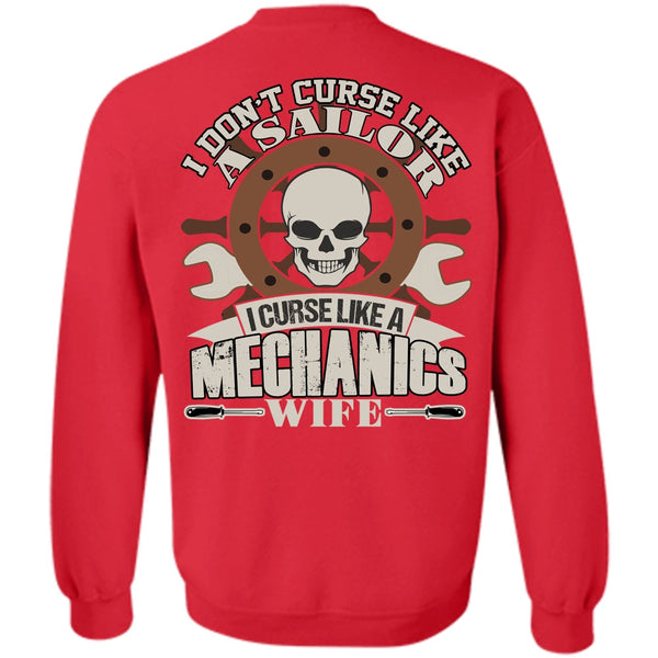 Like A Sailor T Shirt, I Love Mechanic Sweatshirt