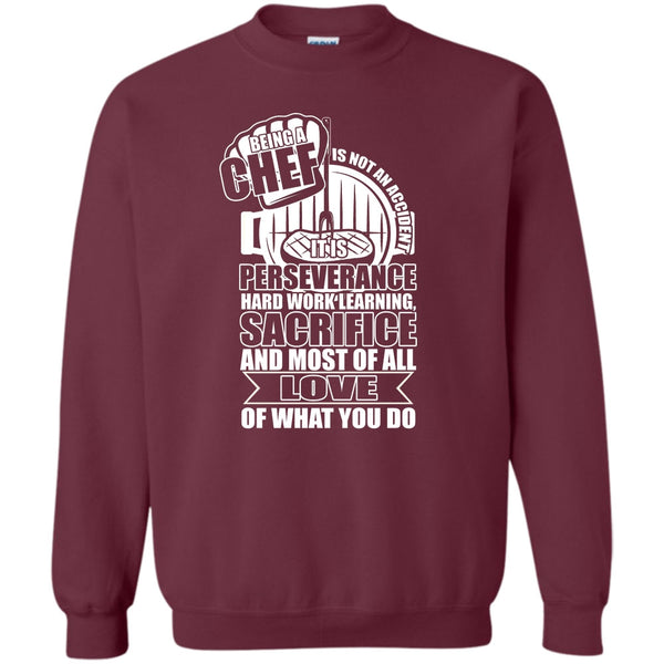 Love Of What You Do T Shirt, Coolest Chef Ever Sweatshirt