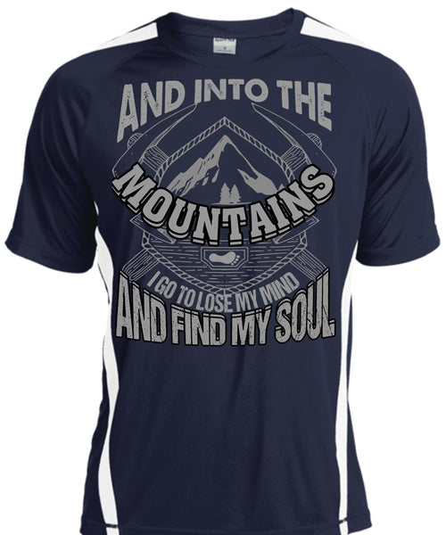 And Into The Mountains T Shirt, Find My Soul T Shirt, Cool Shirt