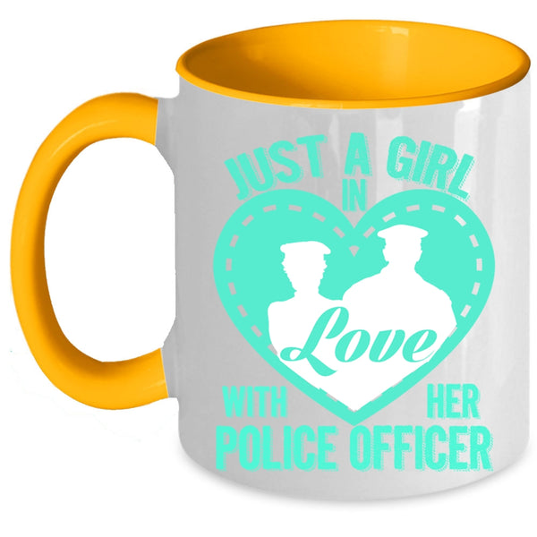 Beautiful Police's Wife Coffee Mug, Just A Girl In Love With Her Police Officer Accent Mug