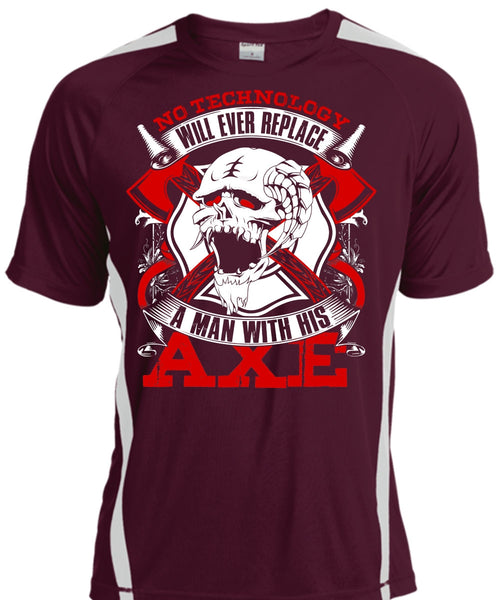 Replace A Man With His AXE T Shirt, Being A Firefighter T Shirt, Cool Shirt