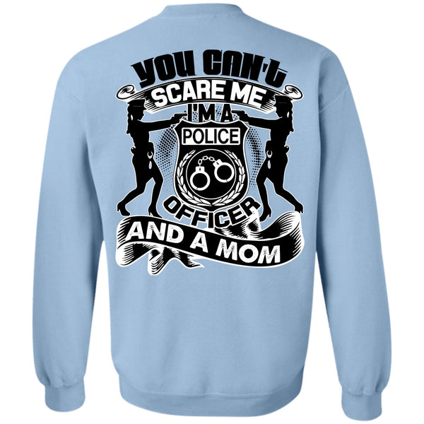 I Love Mom T Shirt, I'm A Police Officer Sweatshirt