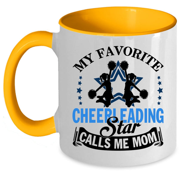 Cute Coffee Mug, My Favorite Cheerleading Star Calls Me Mom Accent Mug