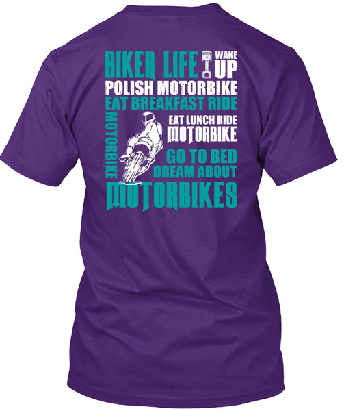 Biker Life T Shirt, Dream About Motorbikes T Shirt