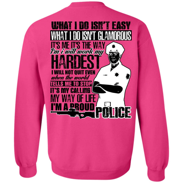 I Love Police T Shirt, I'm A Proud Police Sweatshirt