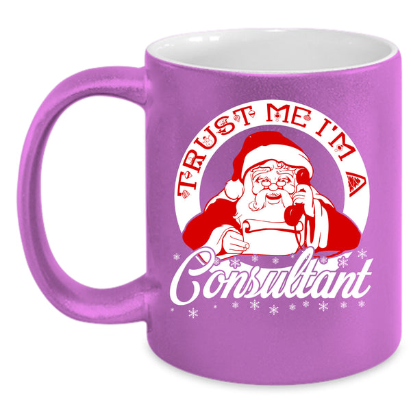 I'm A Consultant Coffee Mug, Awesome Christmas Coffee Cup