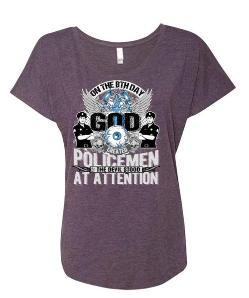 God Created Policemen T Shirt, I Love Police T Shirt, Cool Shirt (Ladies' Triblend Dolman Sleeve)