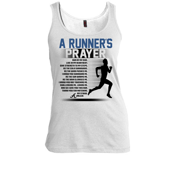 A Runner's Prayer T Shirt, Coolest Runner Tank Top