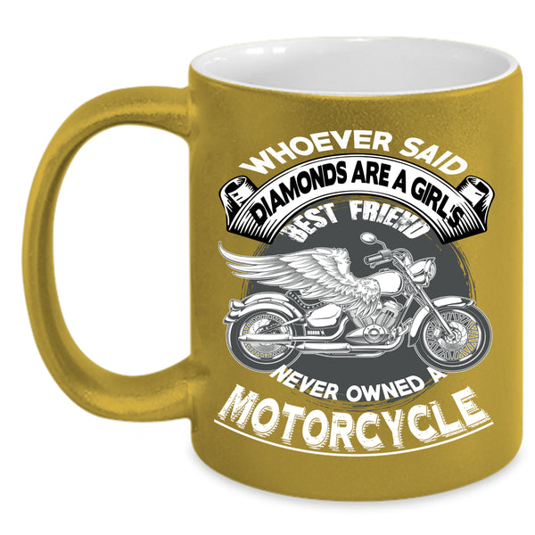 Diamonds Are A Girl's Best Friend Coffee Mug, Motorcycle Coffee Cup