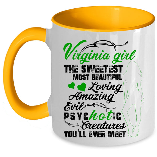 The Most Beautiful Girls Coffee Mug, Virginia Girl Accent Mug