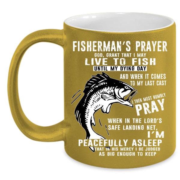 Fisherman's Prayer Coffee Mug, Cool Gift For Fisherman Coffee Cup