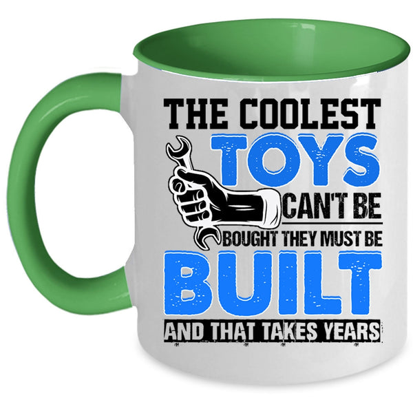 Awesome Mechanics Coffee Mug, The Coolest Toys Can't Be Bought Accent Mug