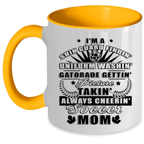 Best Gift For Soccer Mom Coffee Mug, I'm A Soccer Mom Accent Mug