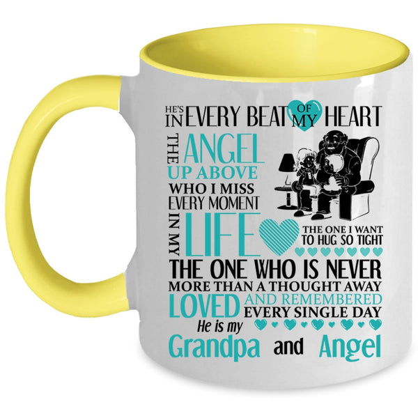 He Is My Grandpa And Angel Coffee Mug, He's In Every Beat Of My Heart Accent Mug