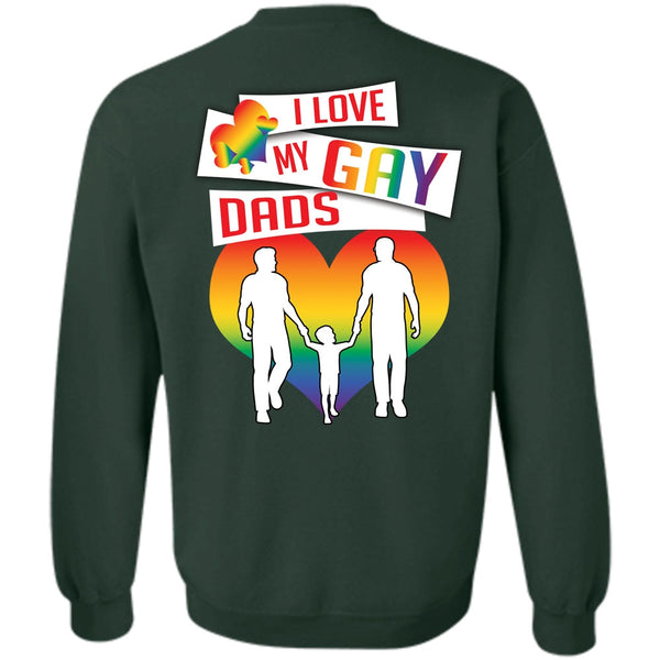 Being A Papa T Shirt, I Love Gay Sweatshirt