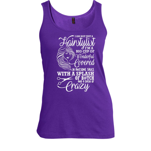 I'm Not Just A Hairstylist T Shirt, I'm Big Cup Of Wonderful Tank Top