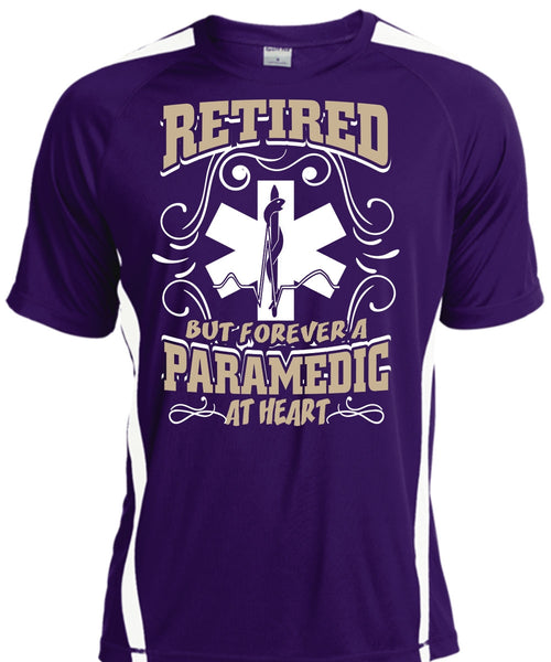 Retired But Forever A Paramedic At Heart T Shirt, Being A Paramedic T Shirt, Cool Shirt