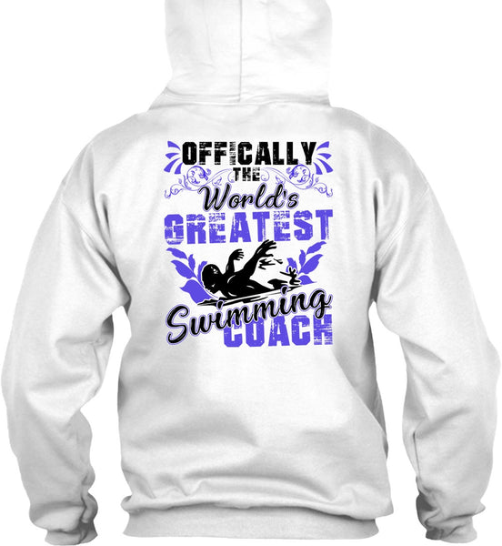 Offically The World's Greatest Swimming Coach T Shirt, I Love Swimming T Shirt