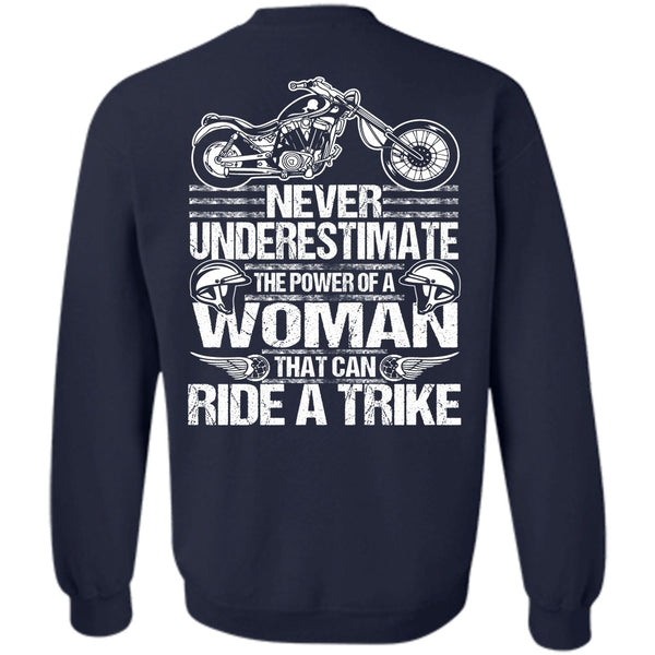 The Power Of A Woman T Shirt, I Love Biker Sweatshirt