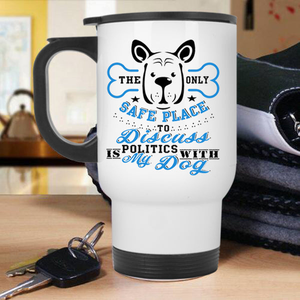 Funny Gift For Dog Lovers Travel Mug, My Dogs Mug