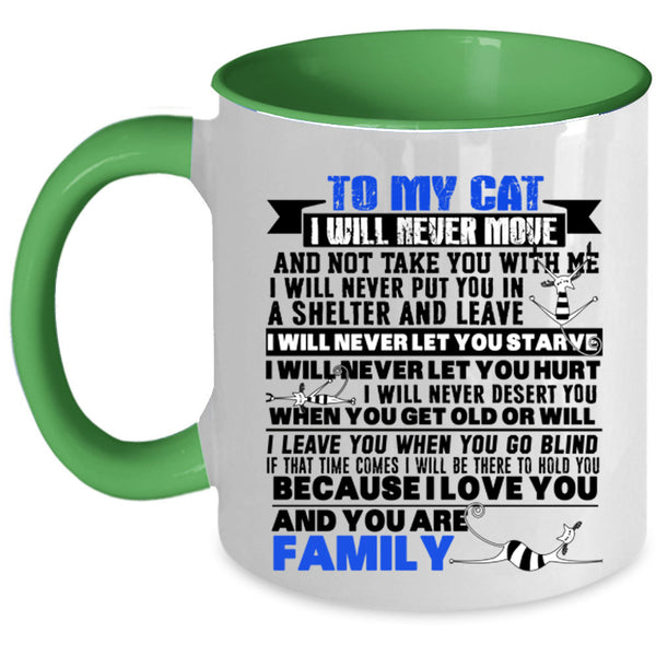 You Are Family Coffee Mug, To My Cat Accent Mug