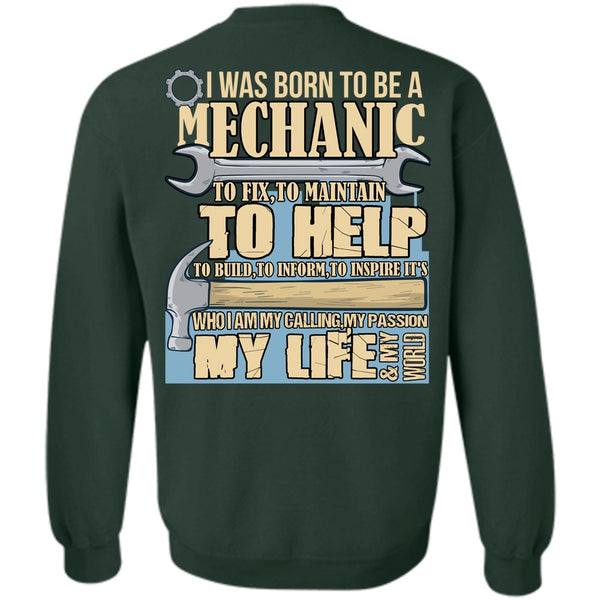 My Life T Shirt, I Love Mechanic Sweatshirt