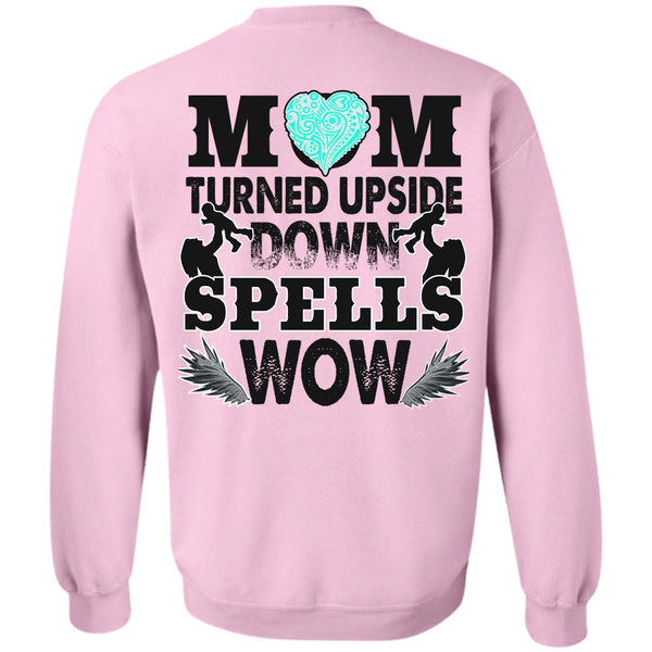 I Love Mom T Shirt, Mom Turned Upside Down Spells Sweatshirt