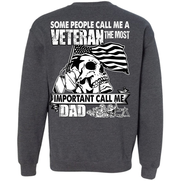 Some People Call Me A Veteran T Shirt, I Love Veteran Sweatshirt