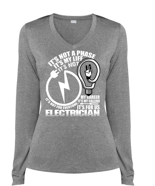 It's For Us Electrician T Shirt, It's My Life T Shirt, Cool Shirt (Ladies LS Heather V-Neck)