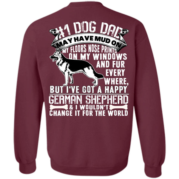I've Got A Happy German Shepherd T Shirt, I Love My Dog Sweatshirt