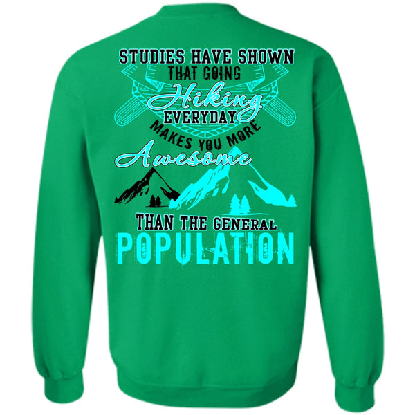 General Population T Shirt, Going Hiking Sweatshirt