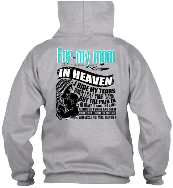 For My Mom In Heaven T Shirt, I Love Mom T Shirt