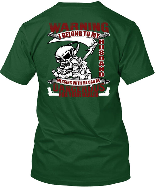 I Belong To My Husband T Shirt, Being A Wife T Shirt