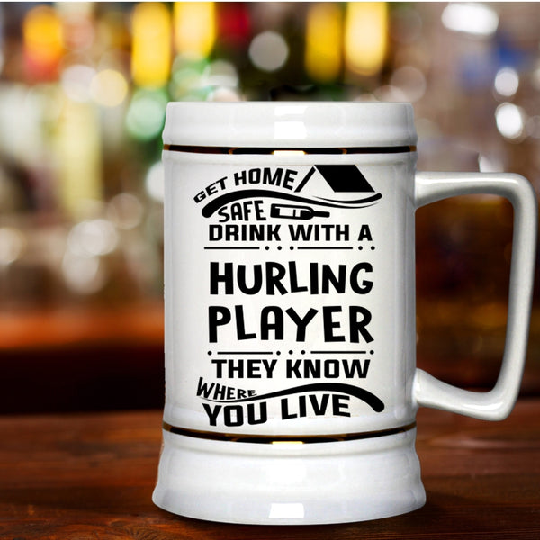 Funny Drinking Beer Stein 22oz, Get Home Safe Drink With A Hurling Player Beer Mug
