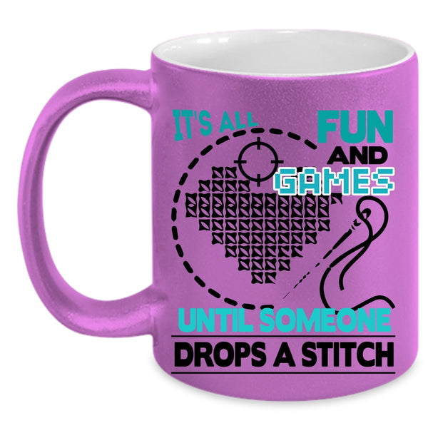 Someone Drops A Stitch Coffee Mug, It's All Fun And Games Accent Mug