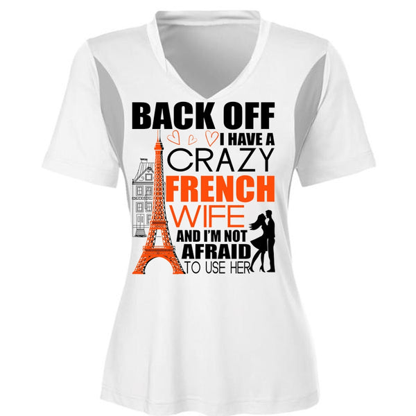 I Have A Crazy French Wife T Shirt, I Love French T Shirt, Awesome T-Shirts