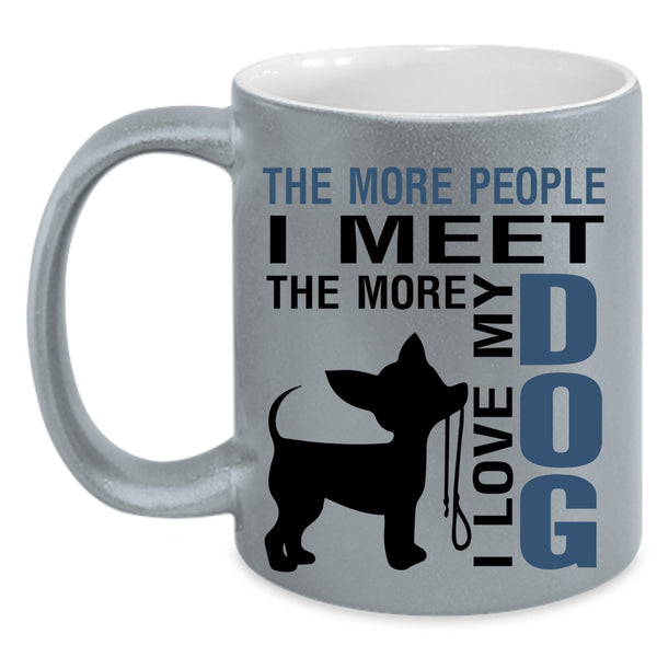 Funny Gift For Dog Lover Coffee Mug, I Love My Dog Accent Mug