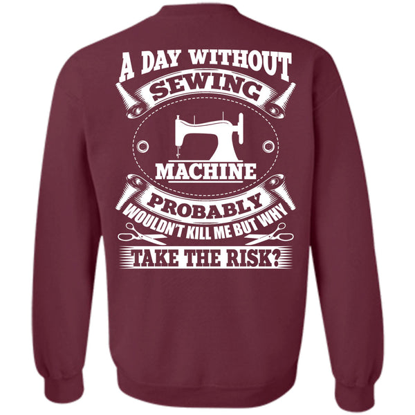 I Love Sewing T Shirt, My Job Sweatshirt